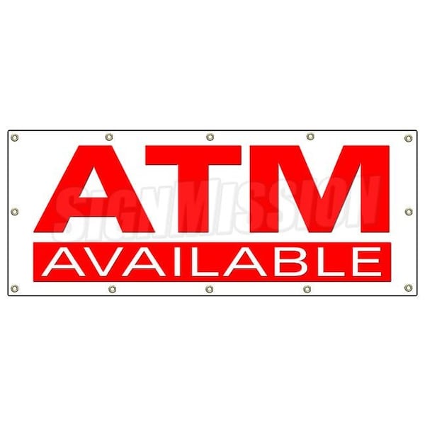 ATM BANNER SIGN automatic bank machine auto teller cash here signs